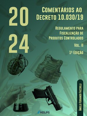 cover image of Comentários ao Decreto 10.030/19--Regulamento para Fiscalização de Produtos Controlados